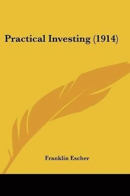 Practical Investing (1914) 1