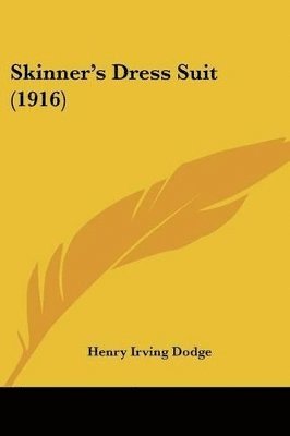 bokomslag Skinner's Dress Suit (1916)