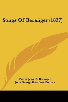 Songs Of Beranger (1837) 1