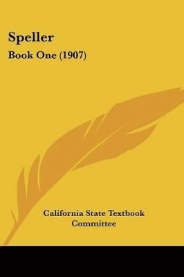 Speller: Book One (1907) 1