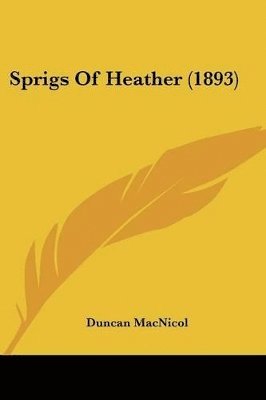 bokomslag Sprigs of Heather (1893)