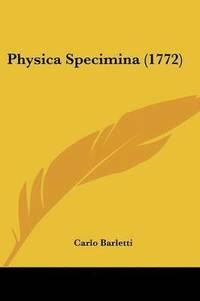 bokomslag Physica Specimina (1772)