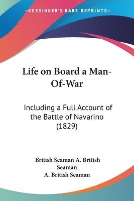 bokomslag Life On Board A Man-Of-War