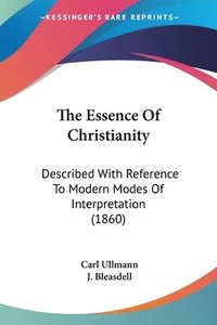 bokomslag Essence Of Christianity