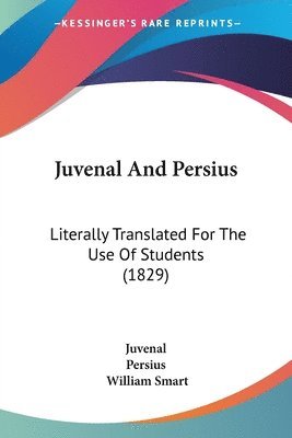 Juvenal, Persius - Juvenal And Persius, Häftad