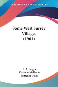 bokomslag Some West Surrey Villages (1901)