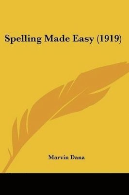 Spelling Made Easy (1919) 1