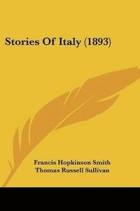 bokomslag Stories of Italy (1893)