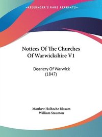 bokomslag Notices Of The Churches Of Warwickshire V1