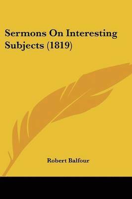 Sermons On Interesting Subjects (1819) 1