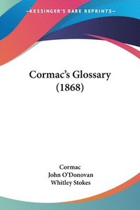 bokomslag Cormac's Glossary (1868)