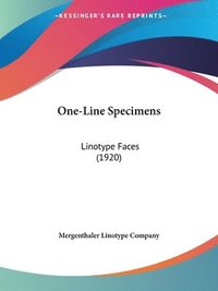 bokomslag One-Line Specimens: Linotype Faces (1920)