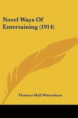 Novel Ways Of Entertaining (1914)