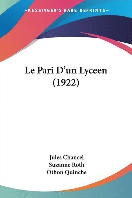 Le Pari D'Un Lyceen (1922) 1