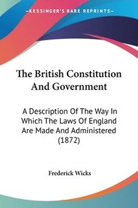 bokomslag British Constitution And Government