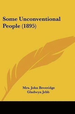 bokomslag Some Unconventional People (1895)