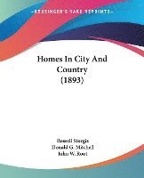 bokomslag Homes in City and Country (1893)