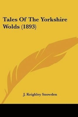 Tales of the Yorkshire Wolds (1893) 1