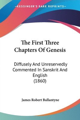 bokomslag First Three Chapters Of Genesis