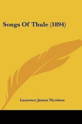 bokomslag Songs of Thule (1894)