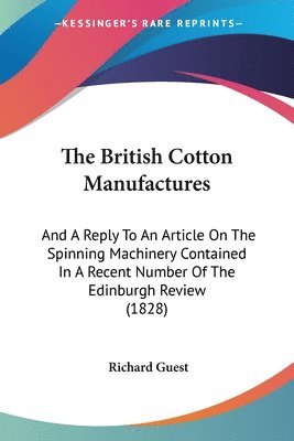 British Cotton Manufactures 1