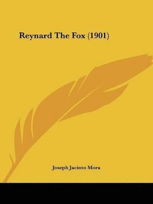 bokomslag Reynard the Fox (1901)