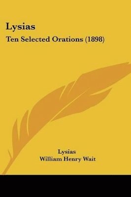Lysias, William Henry Wait - Lysias, Häftad