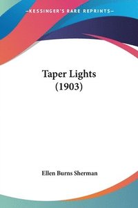 bokomslag Taper Lights (1903)