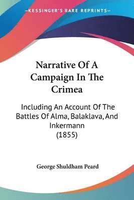 Narrative Of A Campaign In The Crimea 1