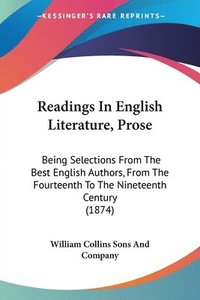 bokomslag Readings In English Literature, Prose