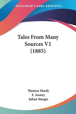 bokomslag Tales from Many Sources V1 (1885)