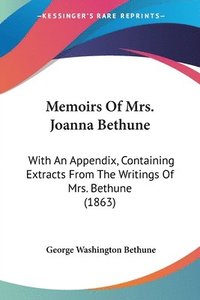 bokomslag Memoirs Of Mrs. Joanna Bethune