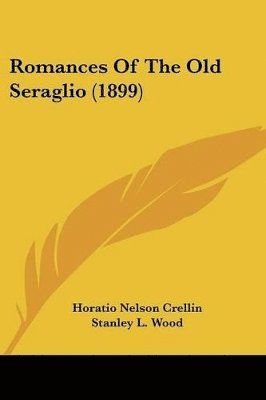 Romances of the Old Seraglio (1899) 1