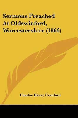 Sermons Preached At Oldswinford, Worcestershire (1866) 1