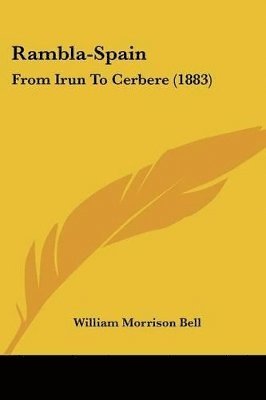 bokomslag Rambla-Spain: From Irun to Cerbere (1883)