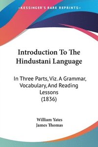 bokomslag Introduction To The Hindustani Language