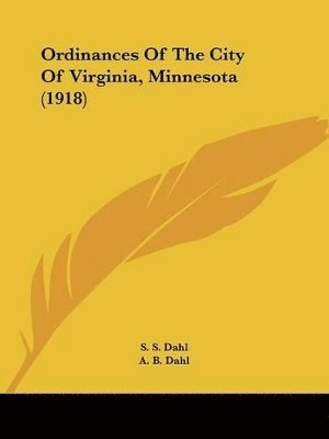 Ordinances of the City of Virginia, Minnesota (1918) 1