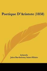 bokomslag Poetique D'Aristote (1858)