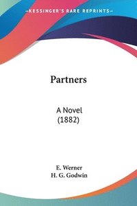 bokomslag Partners: A Novel (1882)