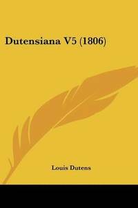 bokomslag Dutensiana V5 (1806)
