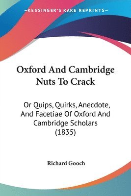 bokomslag Oxford And Cambridge Nuts To Crack