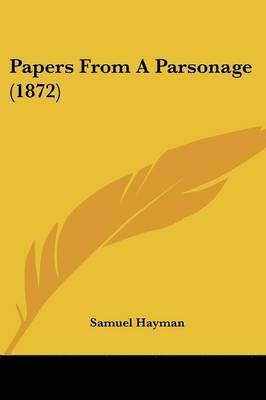 Papers From A Parsonage (1872) 1