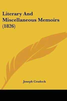 bokomslag Literary And Miscellaneous Memoirs (1826)