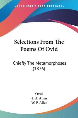 Selections From The Poems Of Ovid