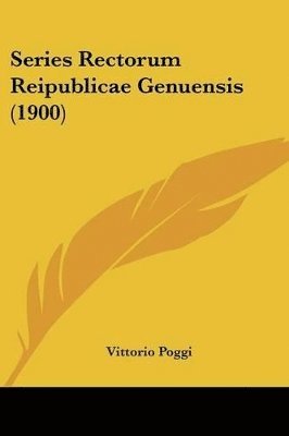 Series Rectorum Reipublicae Genuensis (1900) 1