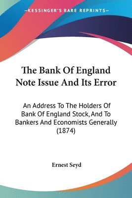 Bank Of England Note Issue And Its Error 1