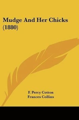 Mudge And Her Chicks (1880)