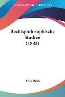 bokomslag Rechtsphilosophische Studien (1883)