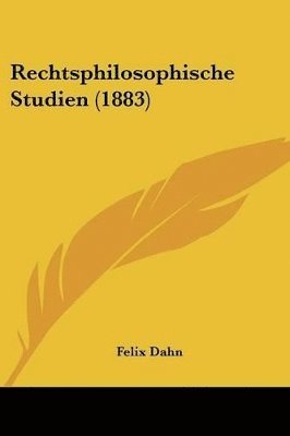 bokomslag Rechtsphilosophische Studien (1883)