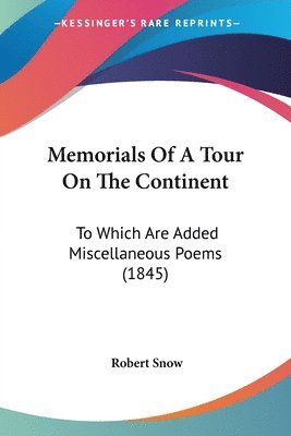 bokomslag Memorials Of A Tour On The Continent